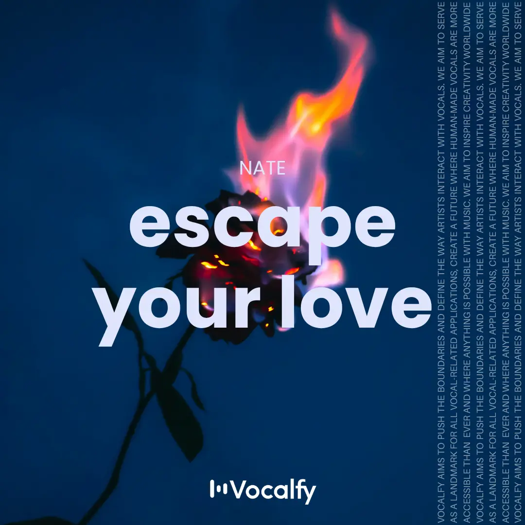 Escape Your Love